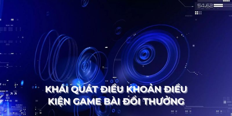 Điều khoản sử dụng Giới thiệu tổng quan về điều khoản sử dụng